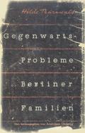 Gegenwartsprobleme Berliner Familien