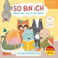 So bin ich: Neue Fragen und Abenteuer mit deinen t