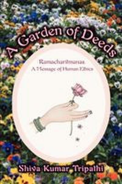 A Garden of Deeds