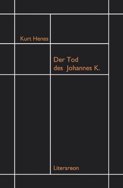 Der Tod des Johannes K