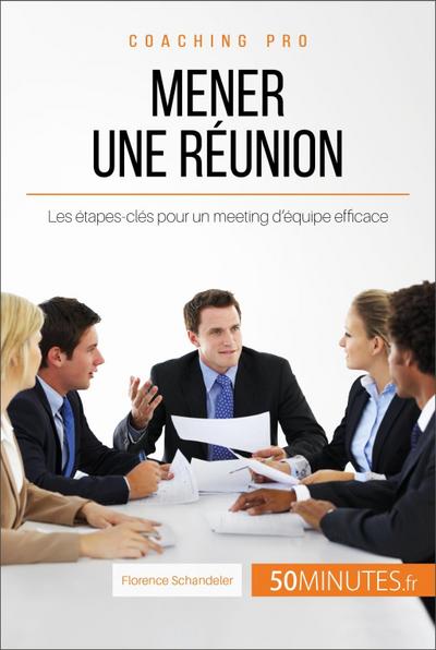 Mener une réunion