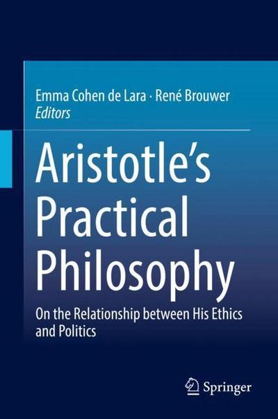 Aristotle¿s Practical Philosophy