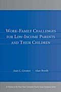 Work-Family Challenges for Low-Income Parents and 