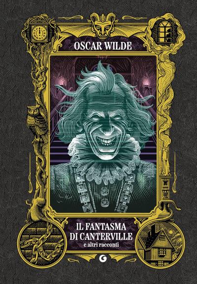 Il fantasma di Canterville e altri racconti