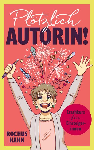 Plötzlich Autorin!
