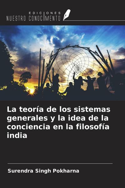 La teoría de los sistemas generales y la idea de la conciencia en la filosofía india