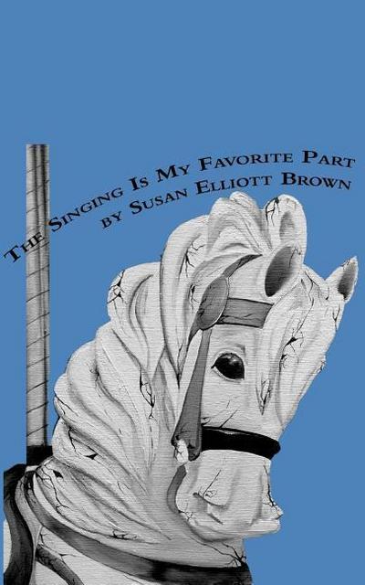 The Singing Is My Favorite Part