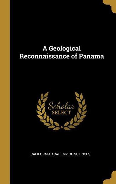 A Geological Reconnaissance of Panama