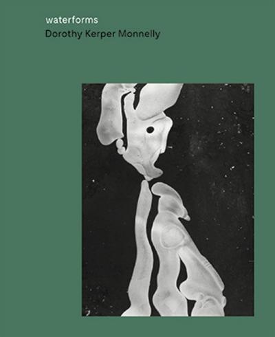 Dorothy Kerper Monnelly: Waterforms