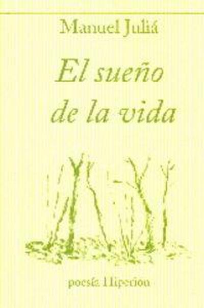 El sueño de la vida