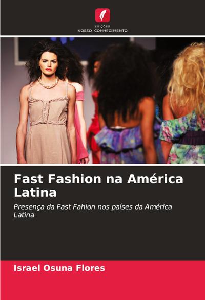 Fast Fashion na América Latina