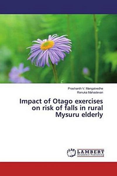 Impact of Otago exercises on risk of falls in rural Mysuru elderly
