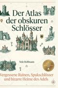 Der Atlas der obskuren Schlösser