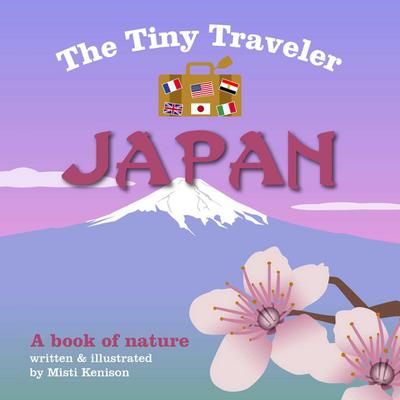 The Tiny Traveler: Japan