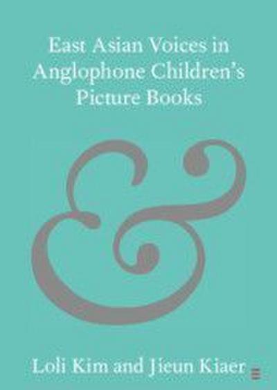 East Asian Voices in Anglophone Children’s Picture Books
