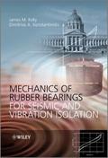 Mechanics of Rubber Bearings for Seismic and Vibra