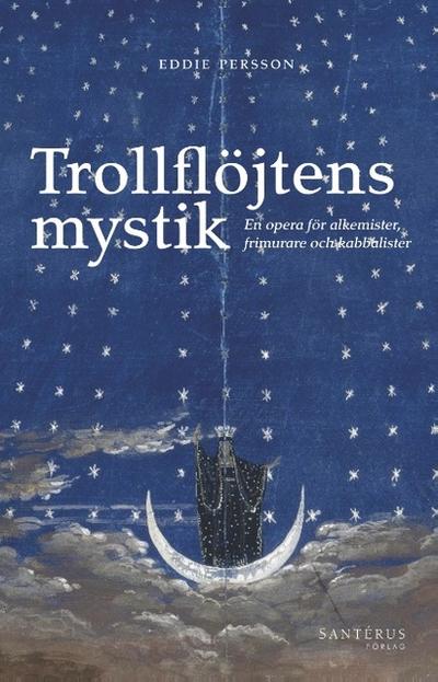 Trollflöjtens mystik