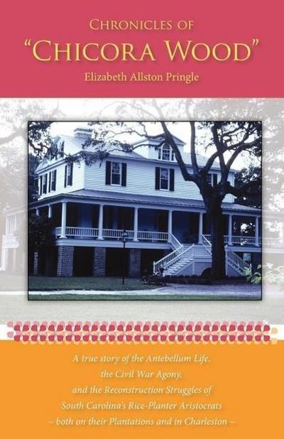 Chronicles of Chicora Wood