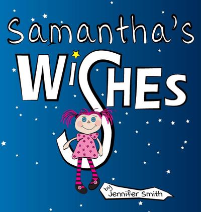 Samantha’s Wishes