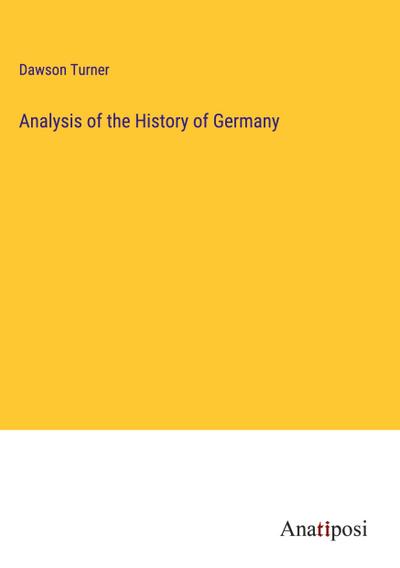Analysis of the History of Germany