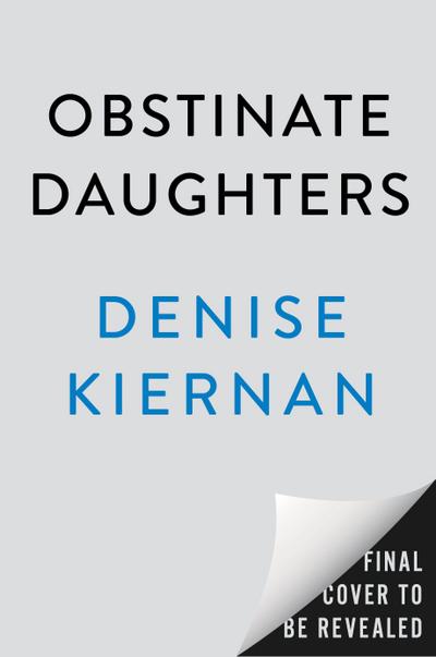 Obstinate Daughters