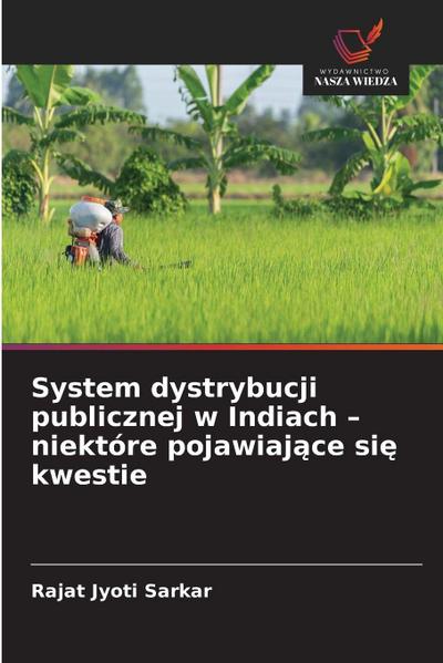 System dystrybucji publicznej w Indiach - niektóre pojawiaj¿ce si¿ kwestie