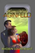 Home World Aginfeld (Home World Series, #1)