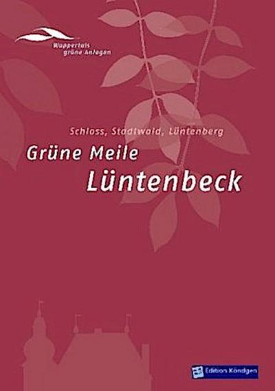 Grüne Meile Lüntenbeck