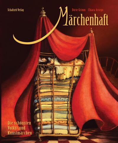 Märchenhaft: Die schönsten Volks- und Kunstmärchen