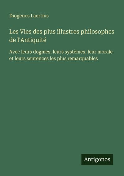 Les Vies des plus illustres philosophes de l’Antiquité