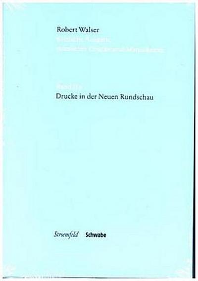 Kritische Ausgabe sämtlicher Drucke und Manuskripte Drucke in der "Neuen Rundschau"