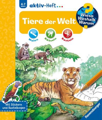 Wieso? Weshalb? Warum? aktiv-Heft - Tiere der Welt