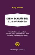 Die 9 Schlüssel zum Paradies
