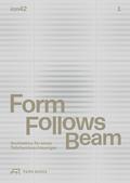 Form Follows Beam