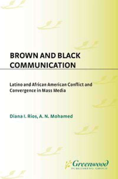 Brown and Black Communication