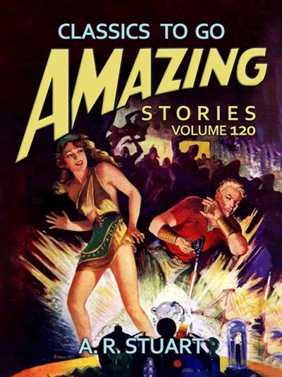 Amazing Tales Volume 120