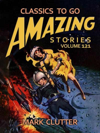 Amazing Tales Volume 121