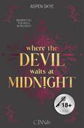 Where the Devil waits at Midnight