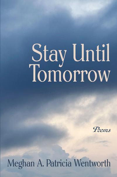 Stay Until Tomorrow