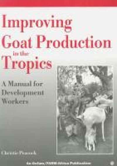 Improving Goat Production in the Tropics