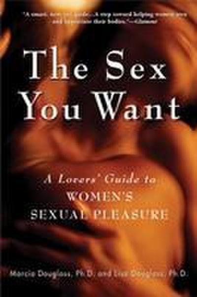 The Sex You Want