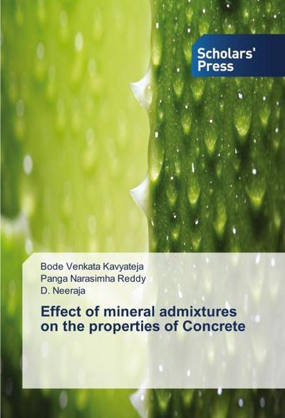 Effect of mineral admixtures on the properties of Concrete