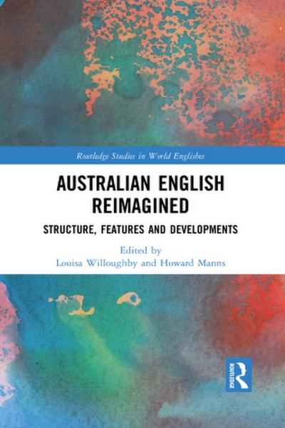 Australian English Reimagined