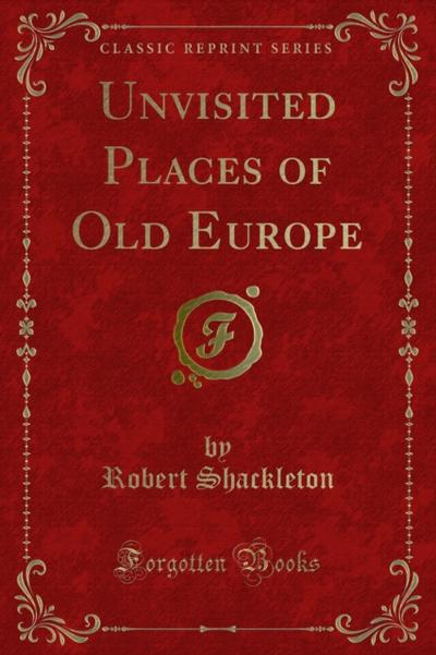 Unvisited Places of Old Europe
