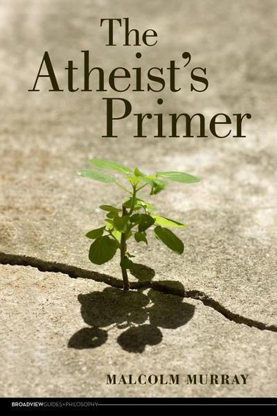 The Atheist’s Primer
