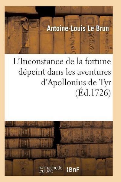 L’Inconstance de la Fortune Dépeint Dans Les Aventures d’Apollonius de Tyr