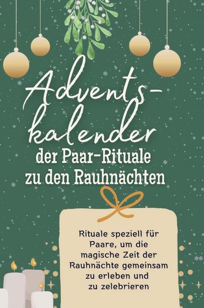 Adventskalender der Paar-Rituale zu den Rauhnächten