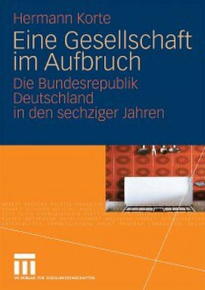 Eine Gesellschaft im Aufbruch