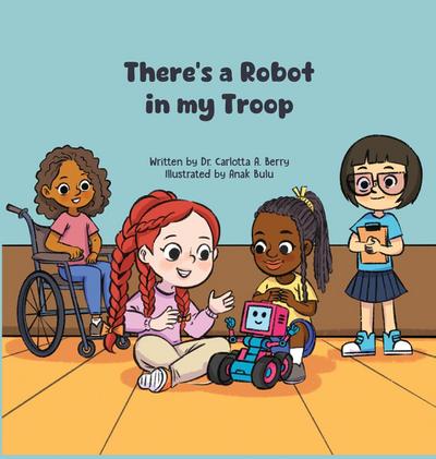 There’s a Robot in my Troop