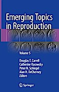 Emerging Topics in Reproduction